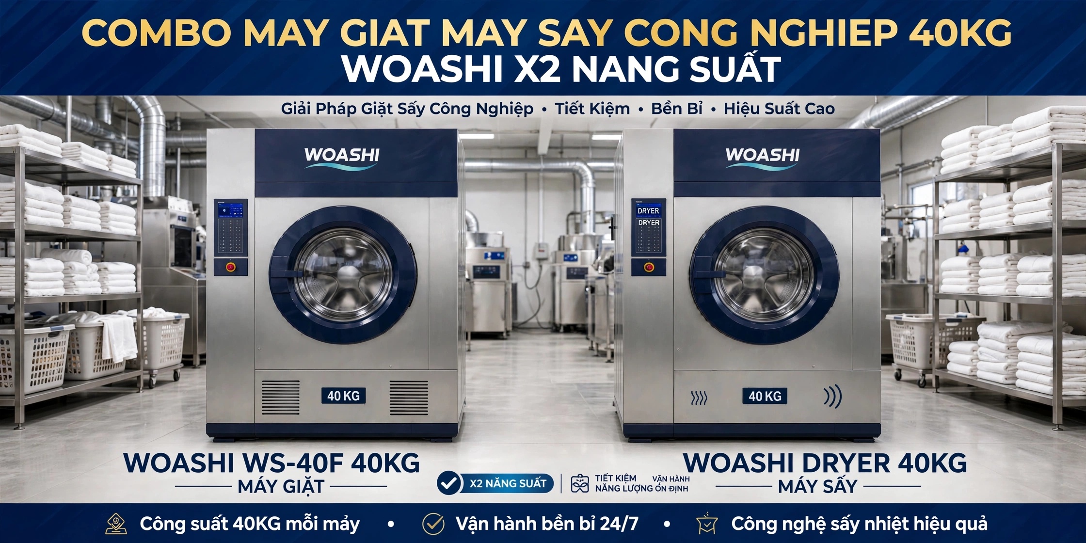 combo máy giặt máy sấy công nghiệp 40kg WOASHI X2 năng suất